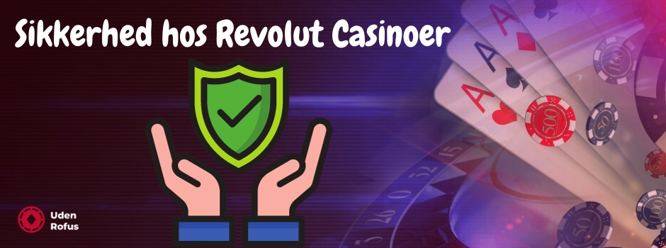 Sikkerhed hos Revolut Casinoer